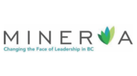 Minerva: Changing the Face of Leadership in BC